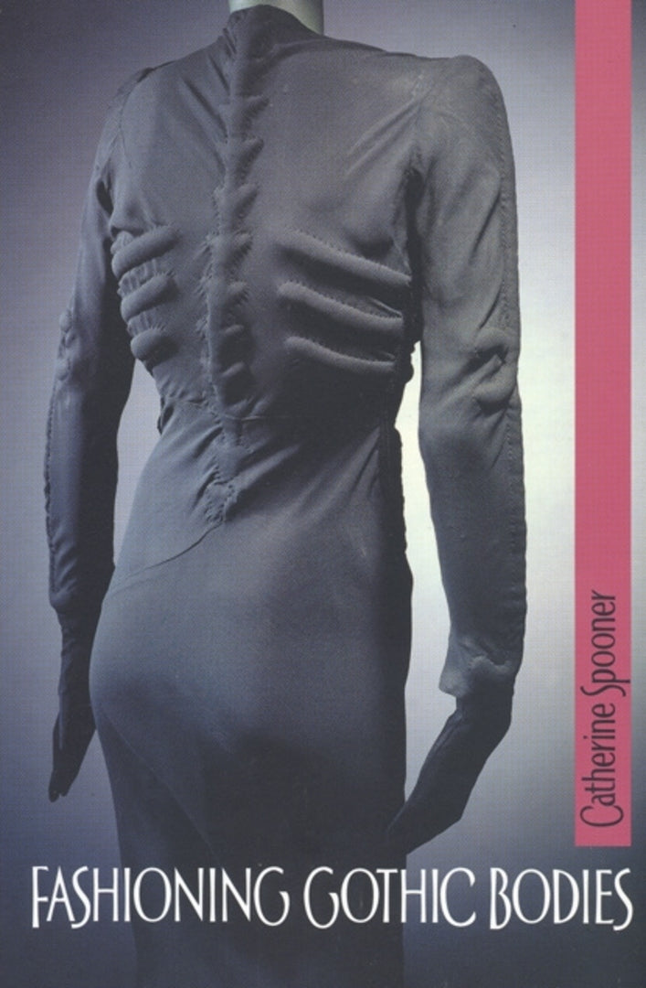 Cover image for Fashioning Gothic bodies ISBN 9780719064012
